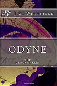 Odyne: The Clockmakers (Paperback)