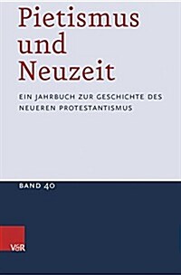 Pietismus Und Neuzeit Band 40 - 2014 (Paperback)