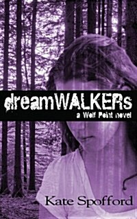 Dreamwalkers (Paperback)