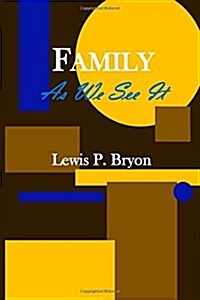 Family as We See It (Paperback)