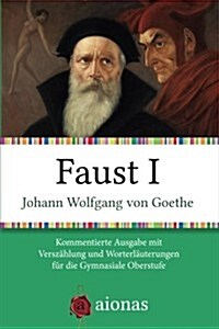 Faust I: Kommentierte Ausgabe Mit Versz (Paperback)
