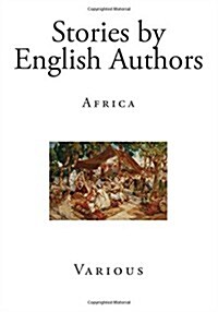 Stories by English Authors: Africa (Paperback)