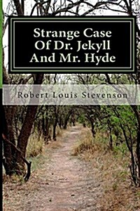Strange Case of Dr. Jekyll and Mr. Hyde (Paperback)