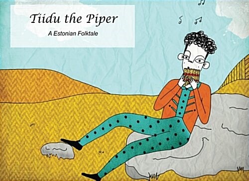 Tiidu the Piper (Paperback)