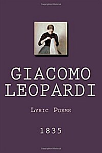 Giacomo Leopardi: Lyric Poems (Paperback)