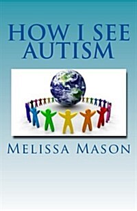 How I See Autism (Paperback)