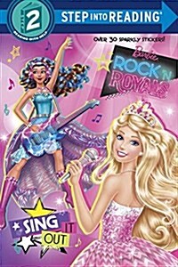 Sing It Out (Barbie in Rock n Royals) (Paperback)