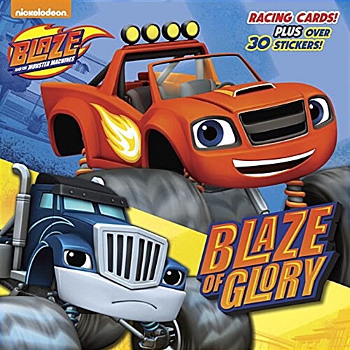 Blaze of Glory (Blaze and the Monster Machines) (Paperback)