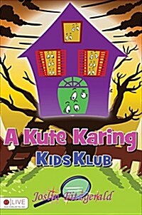 A Kute Karing Kids Klub (Paperback)