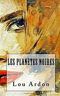 Les Planetes Noires (Paperback)