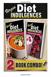 Virgin Diet Recipes for Auto-Immune Diseases and Virgin Diet Vitamix Recipes: 2 Book Combo (Paperback)