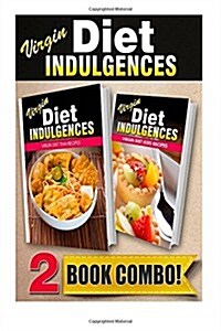 Virgin Diet Thai Recipes and Virgin Diet Kids Recipes: 2 Book Combo (Paperback)