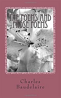 The Poems and Prose Poems (Paperback, Large Print)