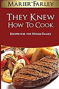 They Knew How to Cook (Paperback)