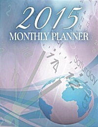 2015 Monthly Planner (Paperback)