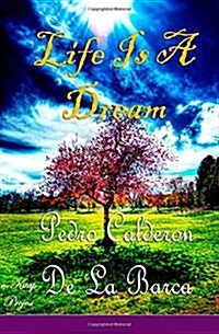 Life Is a Dream (Paperback)