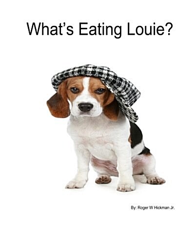 Whats Eating Louie? (Paperback, Large Print)