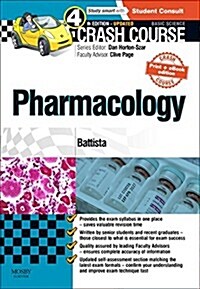 Crash Course: Pharmacology Updated Print + eBook edition (Paperback, 4 Revised edition)