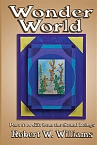 Wonder World 5: A Gift from the Sound Beings (Paperback)