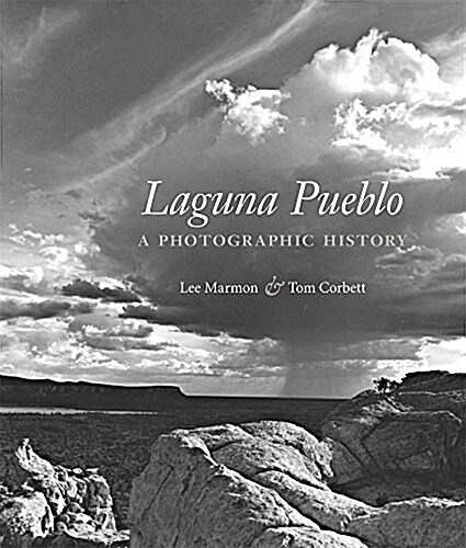 Laguna Pueblo: A Photographic History (Hardcover)