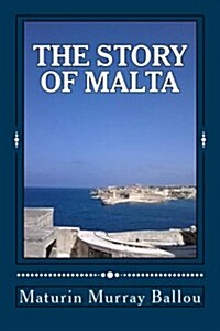 The Story of Malta (Paperback)