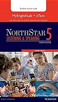 Northstar Listening and Speaking 5 Etext with Mylab English (Hardcover, 4, Revised)
