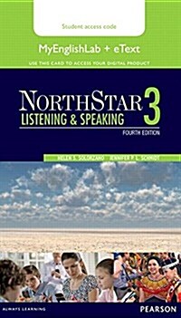 Northstar Listening and Speaking 3 Etext with Myenglishlab (Hardcover, 4, Revised)
