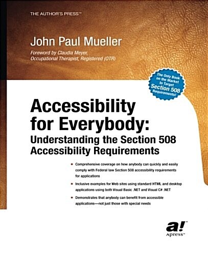 Accessibility for Everybody: Understanding the Section 508 Accessibility Requirements (Paperback, Softcover Repri)