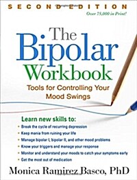 The Bipolar Workbook: Tools for Controlling Your Mood Swings (Paperback, 2)