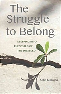 The Struggle to Belong (Paperback)