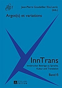 Argot(s) Et Variations (Hardcover)