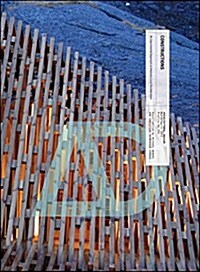 Constructions: An Experimental Approach to Intensely Local Architectures (Paperback)