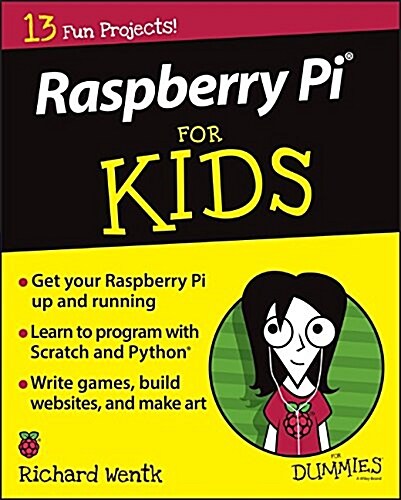 Raspberry Pi for Kids for Dummies (Paperback)