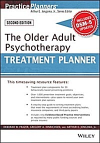 The Older Adult Psychotherapy Treatment Planner, with Dsm-5 Updates, 2nd Edition (Paperback, 3, Revised)