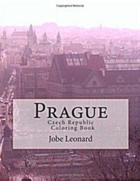 Prague, Czech Republic Coloring Book: Color Way Through the Streets of Historic Prague (Paperback)