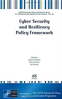 Cyber Security and Resiliency Policy Framework (Paperback)