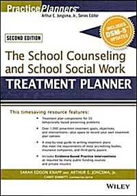 The School Counseling and School Social Work Treatment Planner, with Dsm-5 Updates, 2nd Edition (Paperback, 2, Revised)