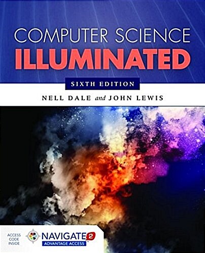 Computer Science Illuminated (Revised) (Paperback, 6, Revised)