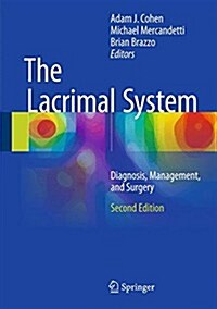 The Lacrimal System: Diagnosis, Management, and Surgery, Second Edition (Hardcover, 2, 2015)