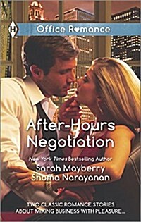 After-Hours Negotiation: Cant Get Enough An Offer She Cant Refuse (Mass Market Paperback)