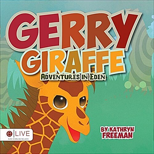 Gerry Giraffe (Paperback)