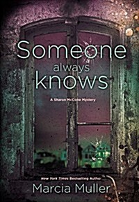 Someone Always Knows (Hardcover)