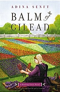 Balm of Gilead: A Healing Grace Novel (Paperback)