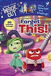 Forget This! (Disney/Pixar Inside Out) (Paperback)