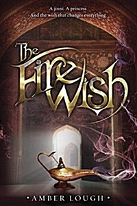 The Fire Wish (Paperback)