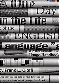 One Day in the Life of the English Language: A Microcosmic Usage Handbook (Hardcover)