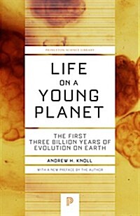 Life on a Young Planet: The First Three Billion Years of Evolution on Earth - Updated Edition (Paperback, Revised)