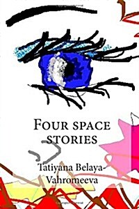 Four Space Stories (Paperback)