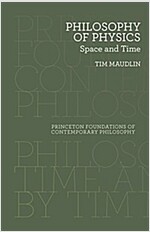 Philosophy of Physics: Space and Time (Paperback)
