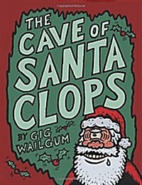 The Cave of Santa Clops (Paperback)